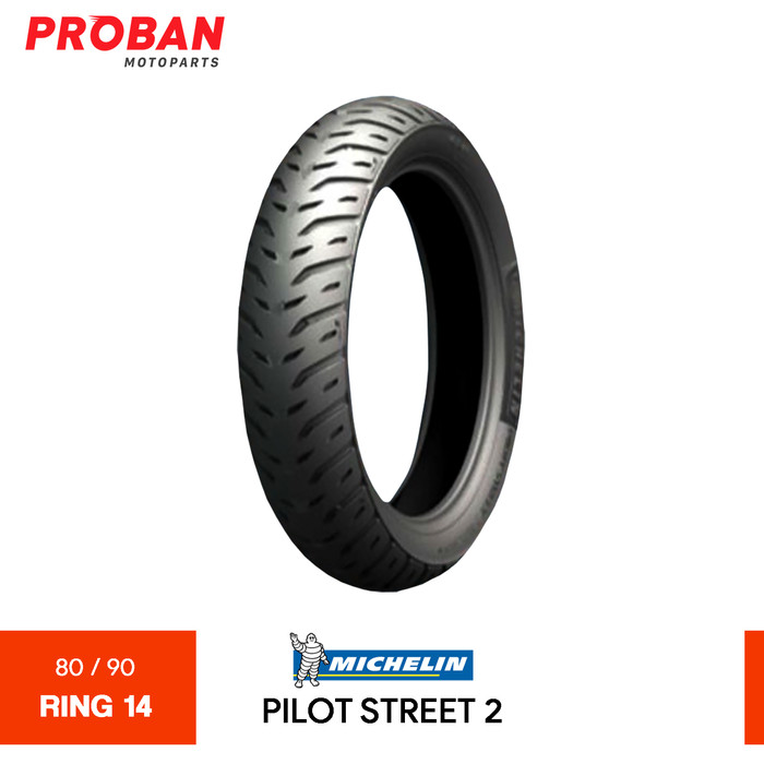 Promo Ban Motor MICHELIN TL PILOT STREET 2 80/90 Ring 14 Tubeless
