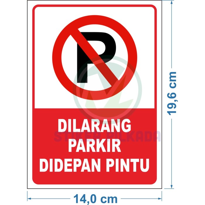 Jual STIKER VINYL DILARANG PARKIR DEPAN PINTU 14X19 Kota Jual STIKER VINYL DILARANG PARKIR DEPAN PINTU 14X19 Kota