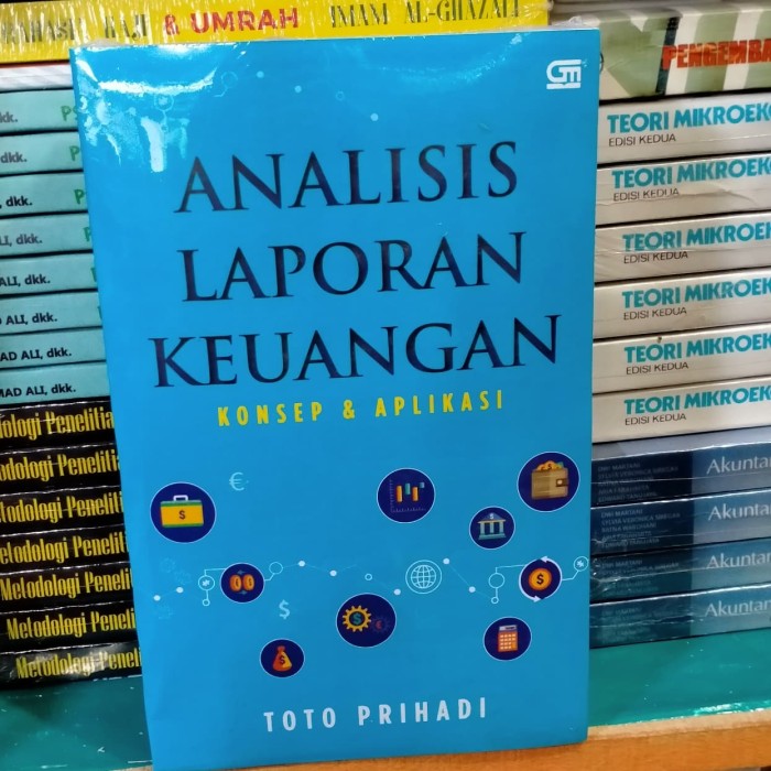 Jual Buku Analisis Laporan Keuangan Konsep Aplikasi Kota Medan Tb Marwah Tokopedia