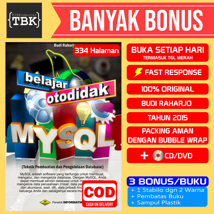 Jual Buku  BELAJAR OTODIDAK MYSQL  TEKNIK PEMBUATAN 