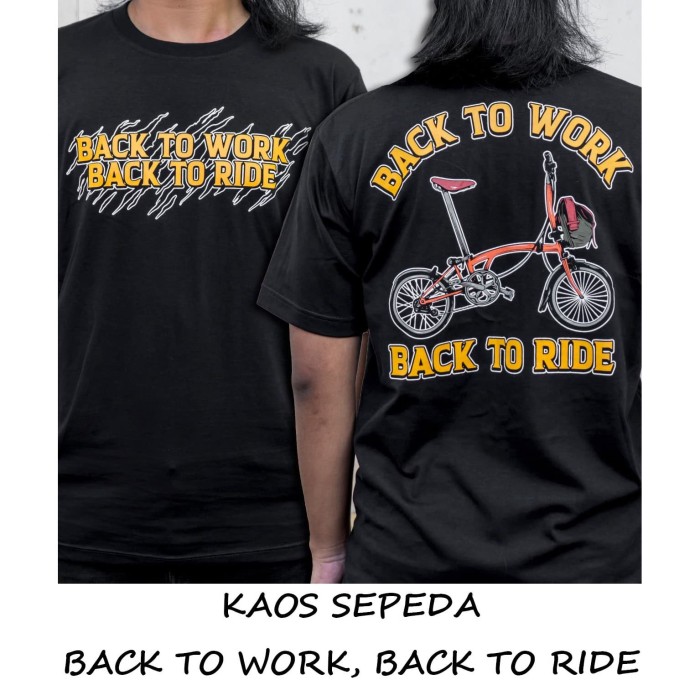 Jual KAOS  SEPEDA  BACK TO WORK BACK TO RIDE WARNA HITAM M 