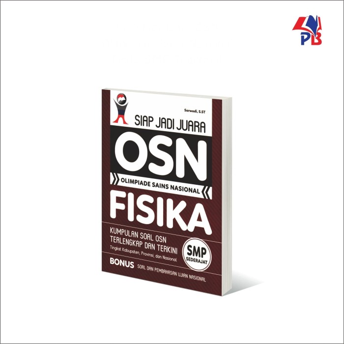Jual OLIMPIADE SAINS NASIONAL (OSN) FISIKA SMP Kab
