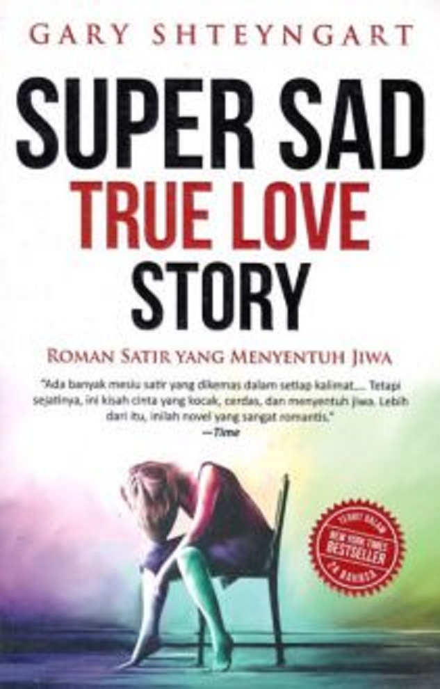 super sad true love story The village voice may have called super sad true love story the finest piece of anti-iphone propaganda ever written, but its deepest. super sad true love story The village voice may have called super sad true love story the finest piece of anti-iphone propaganda ever written, but its deepest.
