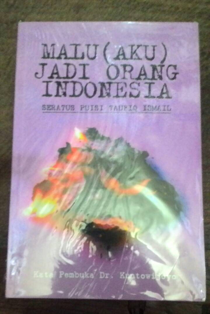 jual malu aku jadi orang indonesia taufik ismail bursa buku bandung jual malu aku jadi orang indonesia taufik ismail bursa buku bandung