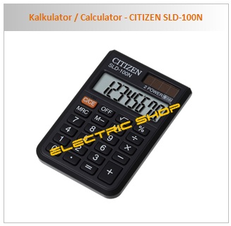 jual kalkulator calculator citizen sld 100n graha electric shop jual kalkulator calculator citizen sld 100n graha electric shop