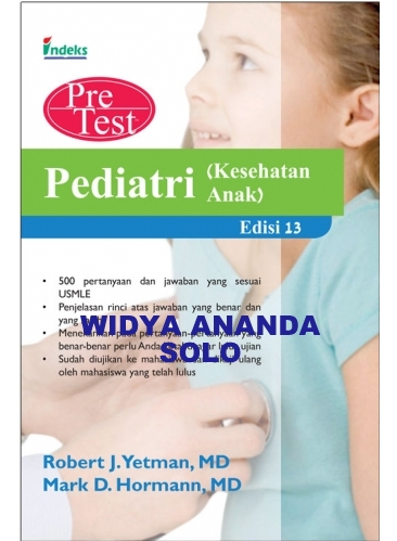 Pediatri (Kesehatan Anak): Pretest Uji Diri dan Pembahasan Edisi 13 Pediatri (Kesehatan Anak): Pretest Uji Diri dan Pembahasan Edisi 13