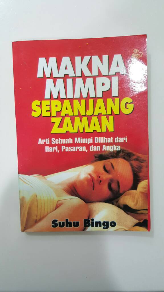 Jual Buku Arti Mimpi Makna Mimpi Sepanjang Zaman Suhu Bingo Chubby Bunny Shop Tokopedia Jual Buku Arti Mimpi Makna Mimpi Sepanjang Zaman Suhu Bingo Chubby Bunny Shop Tokopedia