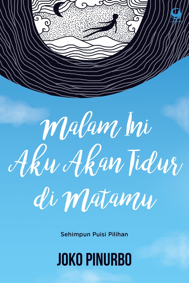 Jual Kumpulan Puisi Malam Ini Aku Akan Tidur Di Matamu Joko Pinurbo Dojo Buku Tokopedia Jual Kumpulan Puisi Malam Ini Aku Akan Tidur Di Matamu Joko Pinurbo Dojo Buku Tokopedia