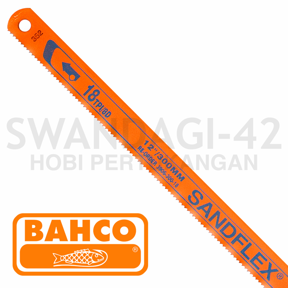 jual mata gergaji besi 12 quot 18tpi sandflex bahco swandagi 42 jual mata gergaji besi 12 quot 18tpi sandflex bahco swandagi 42